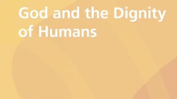 God and the Dignity of Humans