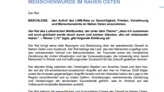 Stellungnahme des LWB-Rats zu Gerechtigkeit, Frieden, Versöhnung und Menschenwürde im Nahen Osten anzunehmen.
